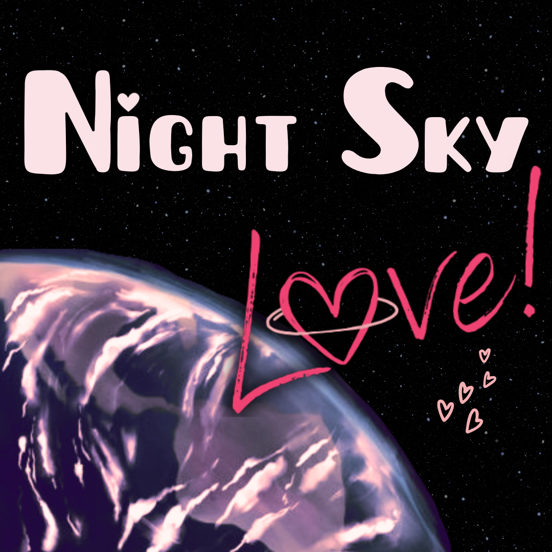 Night Sky Love!